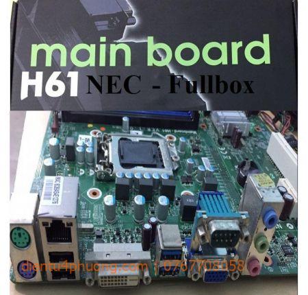 Mainboard H61 NEC MÁY BỘ
